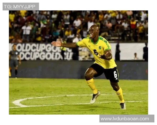 萨尔瓦多与牙买加激战在即球迷期待精彩对决与精彩进球 萨尔瓦多与牙买加激战在即球迷期待精彩对决与精彩进球