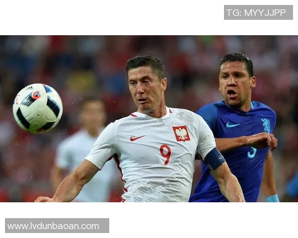 波兰与爱尔兰足球实力对比分析谁更具竞争优势 波兰与爱尔兰足球实力对比分析谁更具竞争优势