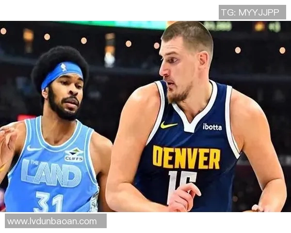 骑士与掘金精彩对决完整视频回顾及赛后分析